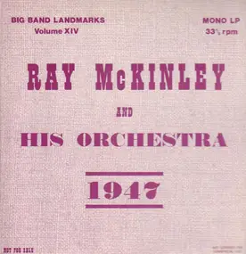 Ray McKinley And His Orchestra - 1947