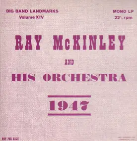 Ray McKinley And His Orchestra - 1947