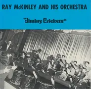 Ray McKinley And His Orchestra - Jiminy Crickets
