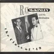 CD - Ray McKinley And His Orchestra - The Class Of '49