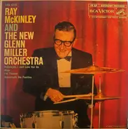 Ray McKinley And The New Glenn Miller Orchestra - Ray McKinley and the New Glenn Miller Orchestra