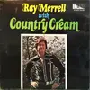 LP - Ray Merrell - With Country Cream