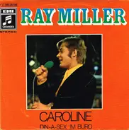 Ray Miller - Caroline / Din-A-Sex Im Büro