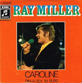 Ray Miller - Caroline / Din-A-Sex Im Büro