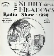 Ray Miller, Mugsy Spanier & Eddie Lang - The Sunny Meadows Radio Show - 1929