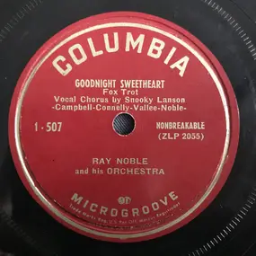 Ray Noble - Goodnight Sweetheart / The Very Thought Of You