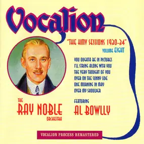 Al Bowlly - The HMV Sessions 1930-34 (Volume Eight)