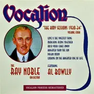Ray Noble And His Orchestra Featuring Al Bowlly - The HMV Sessions 1930-34 (Volume Four)