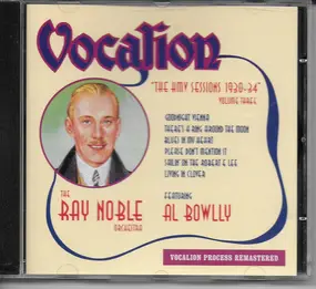Al Bowlly - The HMV Sessions 1930-34 Volume Three