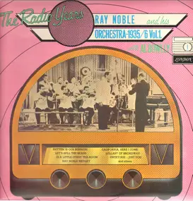 Ray Noble - The Radio Years No. 1 - 1935/6