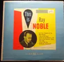 10'' - Ray Noble And His Orchestra - This Is Ray Noble - Mono