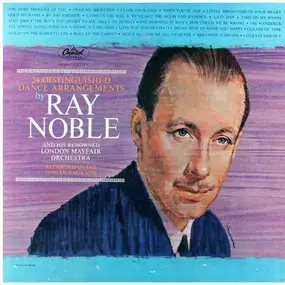 Ray Noble - 24 Distinguished Dance Arrangements
