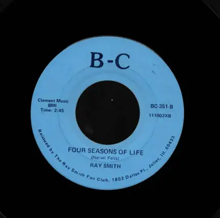 Ray Smith - I Guess I Better Move Along / Four Seasons Of Life