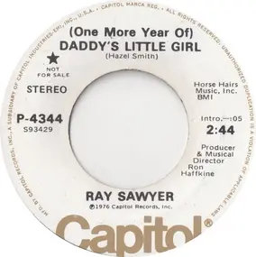 Ray Sawyer - (One More Year Of) Daddy's Little Girl