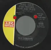 Ray Sanders - Three Tears (For The Sad, Hurt And Blue) / Lucille