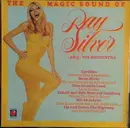 LP - Ray Silver And His Orchestra - The Magic Sound Of Ray Silver And His Orchestra