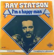 Ray Statson - I'm A Happy Man