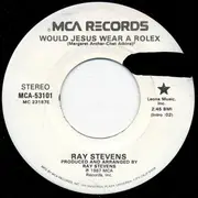7inch Vinyl Single - Ray Stevens - Would Jesus Wear A Rolex