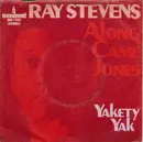 7inch Vinyl Single - Ray Stevens - Along Came Jones / Yakety Yak