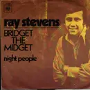 7inch Vinyl Single - Ray Stevens - Bridget The Midget