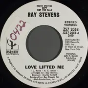 7inch Vinyl Single - Ray Stevens - Love Lifted Me