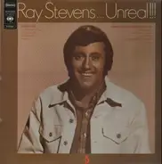 Ray Stevens - Unreal !!!
