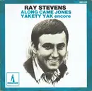 7inch Vinyl Single - Ray Stevens - Along Came Jones / Yakety Yak Encore