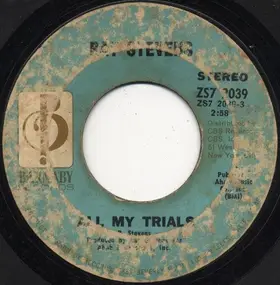 Ray Stevens - All My Trials / Have A Little Talk With Myself