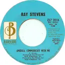 7inch Vinyl Single - Ray Stevens - America, Communicate With Me / Monkey See, Monkey Do