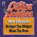 7inch Vinyl Single - Ray Stevens - Bridget The Midget / Ahab The Arab