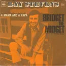 7inch Vinyl Single - Ray Stevens - Bridget The Midget (The Queen Of The Blues) / A Mama And A Papa