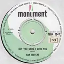 7inch Vinyl Single - Ray Stevens - But You Know I Love You
