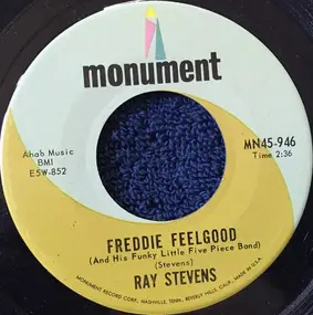 Ray Stevens - Freddie Feelgood (And His Funky Little Five Piece Band)