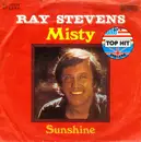 7inch Vinyl Single - Ray Stevens - Misty / Sunshine
