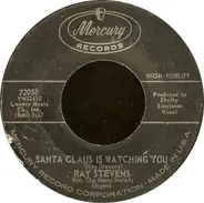 Ray Stevens - Santa Claus Is Watching You / Loved And Lost
