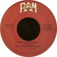 Ray Papai's Nirvanova - Harlem Nocturne / Love Touches All