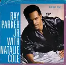 7inch Vinyl Single - Ray Parker Jr. with Natalie Cole - Over You