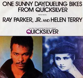 Ray Parker, Jr. - One Sunny Day / Dueling Bikes From Quicksilver