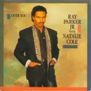 7inch Vinyl Single - Ray Parker Jr. - Over You