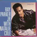 7inch Vinyl Single - Ray Parker Jr. - Over You