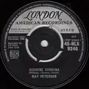7inch Vinyl Single - Ray Peterson - Corrine Corrina