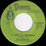 Ray Peterson - A Love To Remember