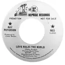 7inch Vinyl Single - Ray Peterson - Love Rules The World / Together
