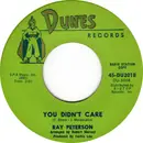 7inch Vinyl Single - Ray Peterson - You Didn't Care / If Only Tomorrow