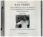 Ray Perry - The Complete 1944 C.W. French & 1945 Rosenkrantz Apartment Transcriptions