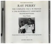CD - Ray Perry - The Complete 1944 C.W. French & 1945 Rosenkrantz Apartment Transcriptions