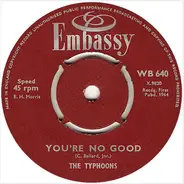 Ray Pilgrim And The Beatmen / The Typhoons - You're No Good / Hold Me