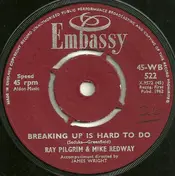 Ray Pilgrim - Breaking Up Is Hard To Do / Sealed With A Kiss