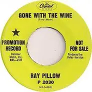 Ray Pillow - No Milk Today / Gone With The Wine