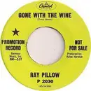 7inch Vinyl Single - Ray Pillow - No Milk Today / Gone With The Wine